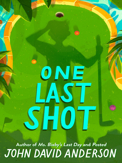 Title details for One Last Shot by John David Anderson - Available